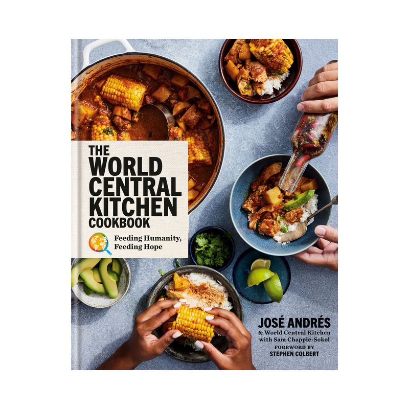 The World Central Kitchen Cookbook - by  Jos&#233; Andr&#233;s &#38; World Central Kitchen (Hardcover), 1 of 2