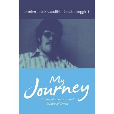 My Journey - (Paperback)