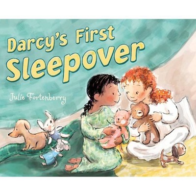 Darcy's First Sleepover - by  Julie Fortenberry (Hardcover)