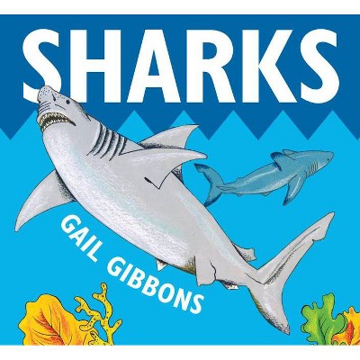 Sharks - by  Gail Gibbons (Board Book)