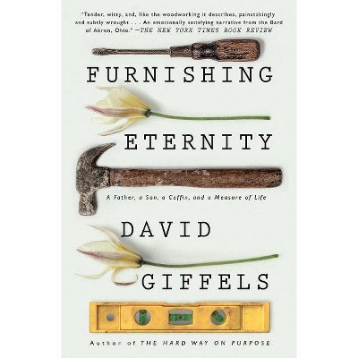 Furnishing Eternity - by  David Giffels (Paperback)