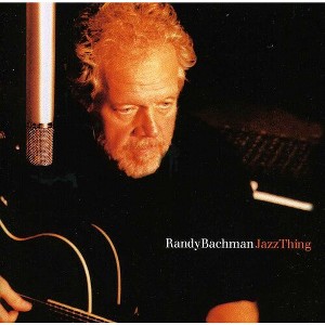 Randy Bachman - Jazzthing 1 (E1) (CD) - 1 of 1