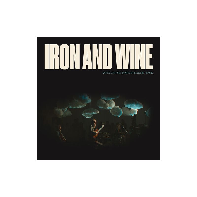 Iron & Wine - Who Can See Forever (Original Soundtrack), 1 of 2