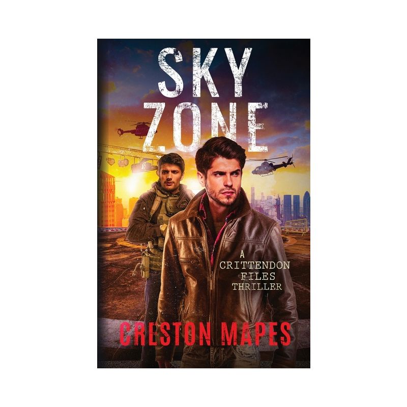 Sky Zone - (Crittendon Files) by  Creston Mapes (Paperback), 1 of 2
