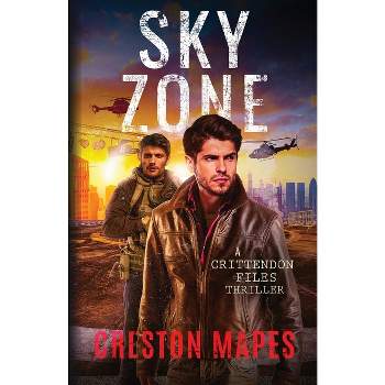 Sky Zone - (Crittendon Files) by  Creston Mapes (Paperback)