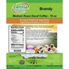 Larissa Veronica Brandy Medium Roast Decaf Coffee (Gourmet, Naturally Flavored, Whole Coffee Beans) (16 oz, ZIN: 547753) - 2 of 4