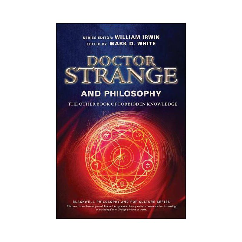 Doctor Strange and Philosophy - (Blackwell Philosophy and Pop Culture) by  William Irwin & Mark D White (Paperback), 1 of 2