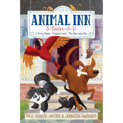 Animal Inn 3-Books-In-1! - by  Paul DuBois Jacobs & Jennifer Swender (Paperback)