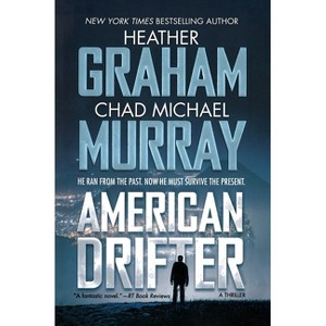 American Drifter - by  Heather Graham & Chad Michael Murray (Paperback) - 1 of 1