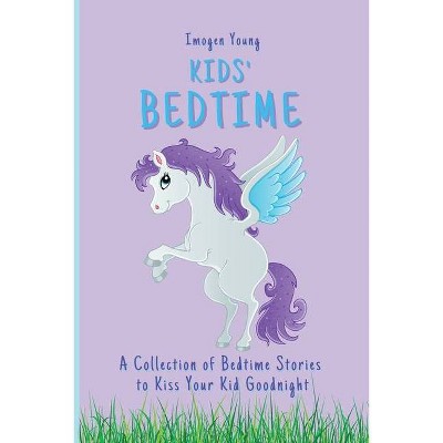 Kids' Bedtime - by  Imogen Young (Paperback)