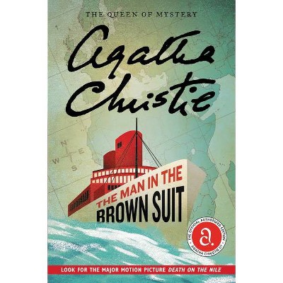 The Man in the Brown Suit - by  Agatha Christie (Paperback)