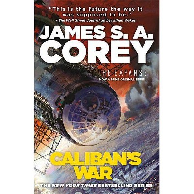 Caliban's War - (Expanse) by  James S A Corey (Paperback)