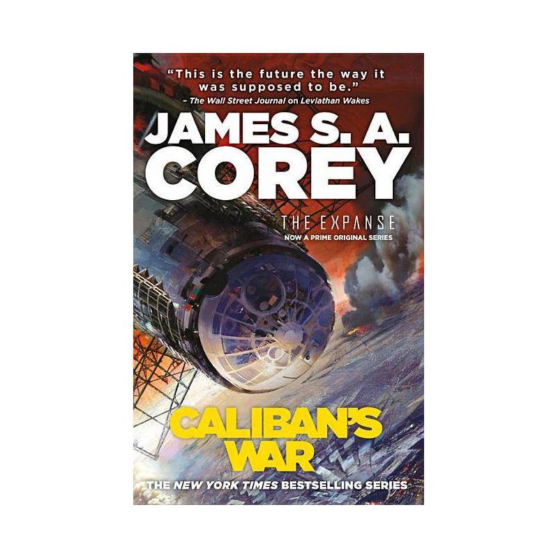Caliban's War - (Expanse) by James S A Corey, 1 of 2