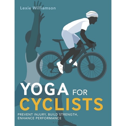 Yoga for Cyclists - by  Lexie Williamson (Paperback) - image 1 of 1