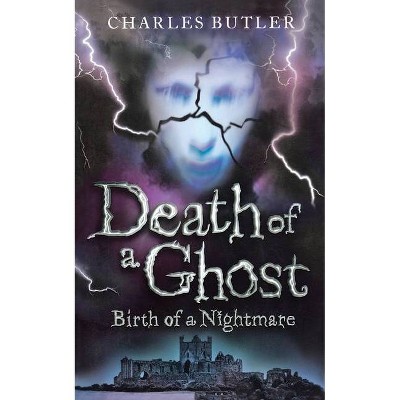 Death of a Ghost - by  Charles Butler (Paperback)