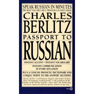 Passport to Russian - (Berlitz Travel Companions) by  Charles Berlitz (Paperback)