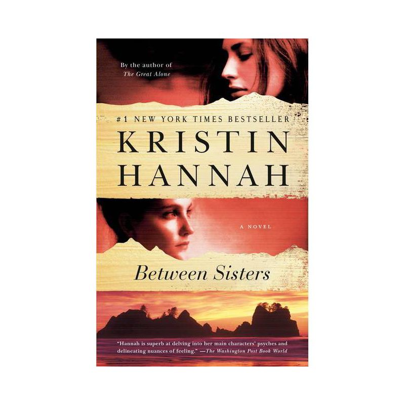 Between Sisters (Reprint) (Paperback) by Kristin Hannah, 1 of 2