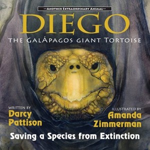 Diego, the Galápagos Giant Tortoise - (Another Extraordinary Animal) by  Darcy Pattison & Amanda Zimmerman (Paperback) - 1 of 1