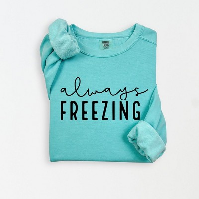 Simply Sage Market Women's Lightweight Garment Dyed Graphic Sweatshirt Always Freezing