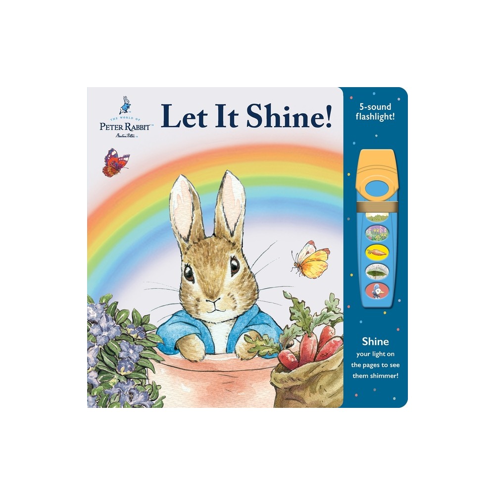 The World of Peter Rabbit: Let It Shine! Sound Book - by Pi Kids (Mixed Media Product)