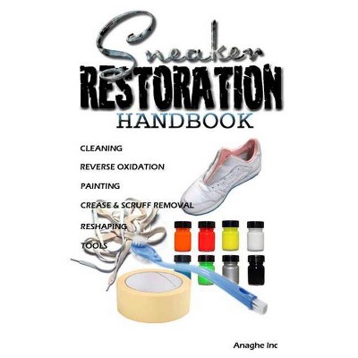 Sneaker Restoration Handbook - by  Jaylen Boyd (Paperback)