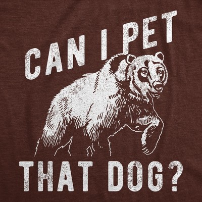 Мужские футболки Crazy Dog T-Shirts, Inc. Mens Funny T Shirts Can I Pet That Dog Sarcastic Bear Graphic Novelty Tee for Men - Crazy Dog Men's T Shirt for Animal Lovers Brown L — фото 2