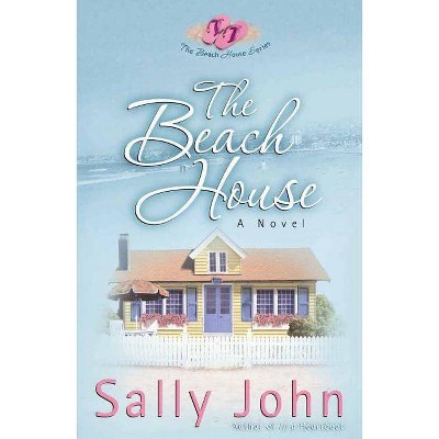 The Beach House - by  Sally D John (Paperback)