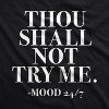Womens Thou Shall Not Try Me T Shirt Funny Sarcastic Sassy Tee For Ladies - Crazy Dog Women's T Shirt - 2 of 4