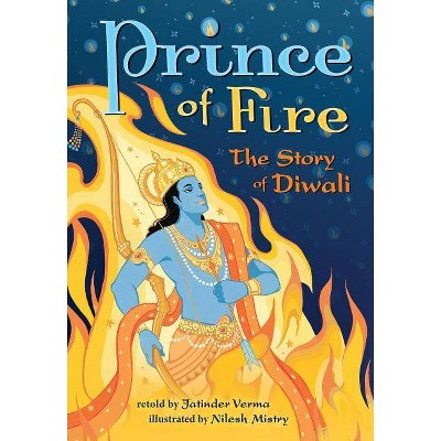 Prince of Fire - by  Jatinder Nath Verma (Paperback)