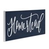 Stupell Industries Navy Blue Homestead Phrase, 17" x 7" - 3 of 4