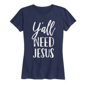 Women's - Instant Message - Y'all Need Jesus Short Sleeve Graphic T-Shirt - 1 of 4