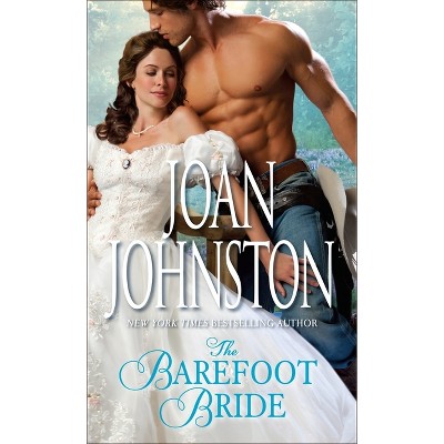 The Barefoot Bride - by  Joan Johnston (Paperback)
