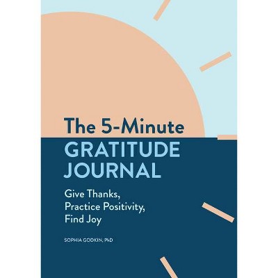 The 5-Minute Gratitude Journal - by  Sophia Godkin (Paperback)