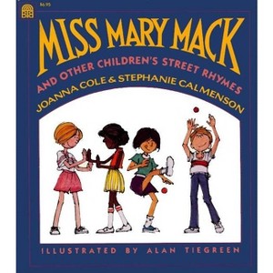 Miss Mary Mack - by  Joanna Cole & Stephanie Calmenson (Paperback) - 1 of 1