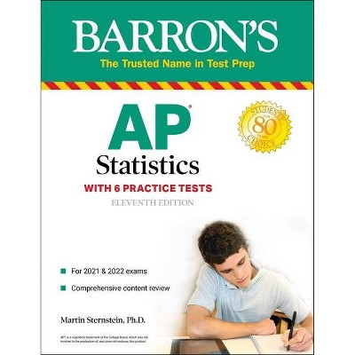 AP Statistics - (Barron's Test Prep) 11th Edition by  Martin Sternstein (Paperback)