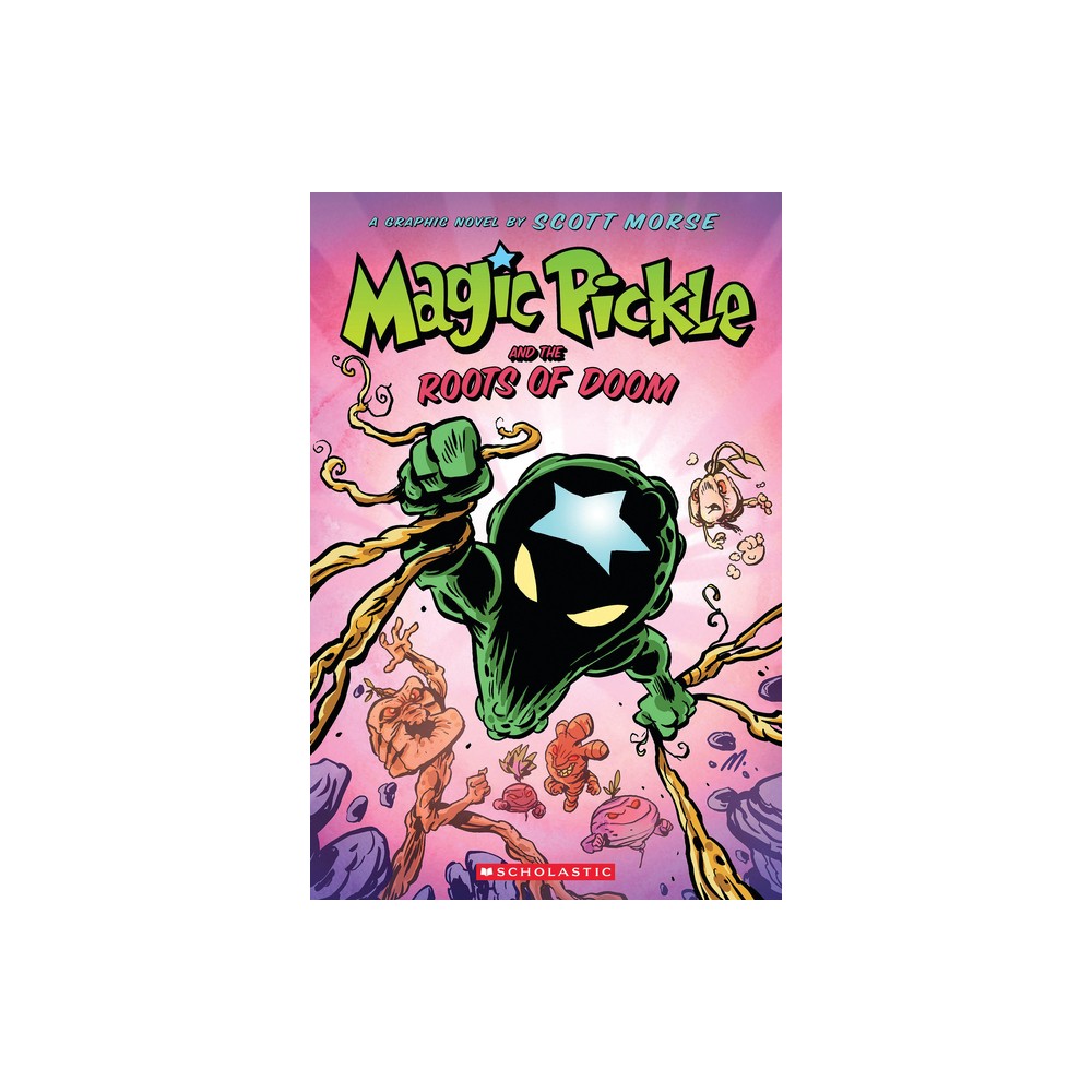 Magic Pickle and the Roots of Doom: A Graphic Novel