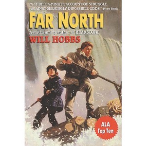 Far North - by  Will Hobbs (Paperback) - 1 of 1