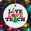 Live Love Teach Teacher Christmas Ornament| OrnamentallyYou - 4 of 4