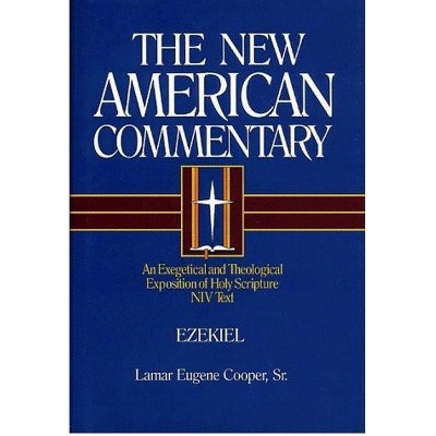 Ezekiel, 17 - (New American Commentary) by  Lamar Eugene Cooper (Hardcover)