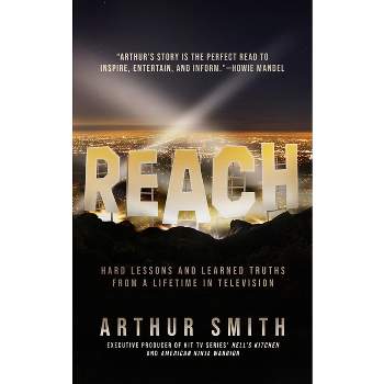 Reach - by  Arthur Smith (Hardcover)