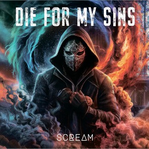 Die for My Sins - Scream - 1 of 1