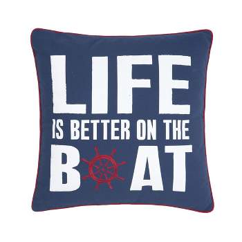C&F Home 18" x 18" Better On The Boat Printed and Embroidered Throw Pillow