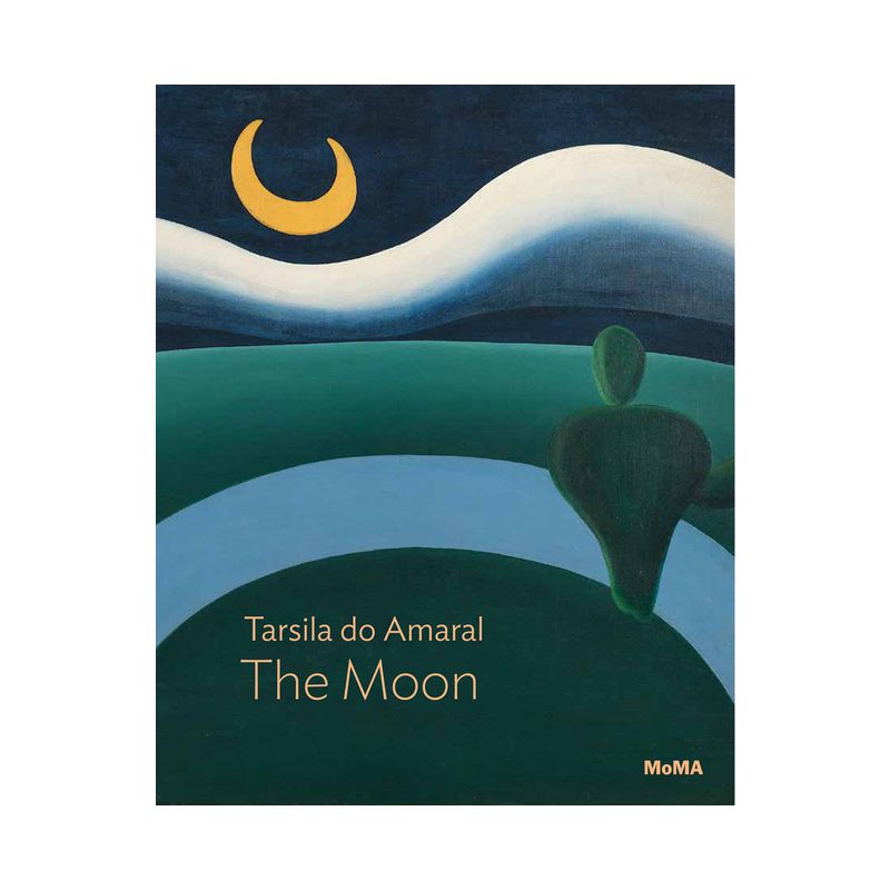 Tarsila Do Amaral: The Moon - (Paperback), 1 of 2