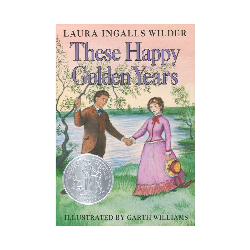 These Happy Golden Years - (Little House) by Laura Ingalls Wilder, 1 of 2