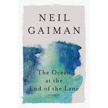 The Ocean at the End of the Lane - by  Neil Gaiman (Paperback)