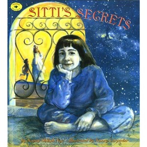 Sitti's Secrets - (Aladdin Picture Books) by  Naomi Shihab Nye (Paperback) - 1 of 1