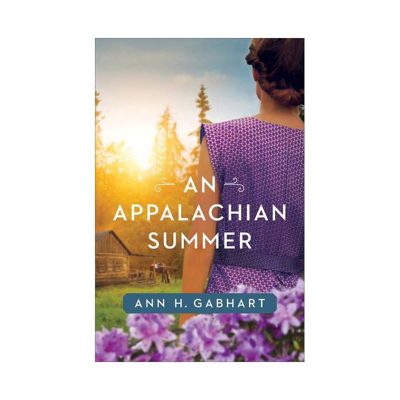 An Appalachian Summer - by  Ann H Gabhart (Paperback), 1 of 2