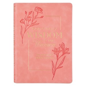 God's Daily Wisdom for Women; 365 Devotions - (Leather Bound) - 1 of 1