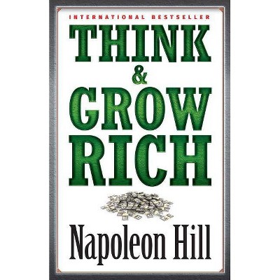 Think & Grow Rich - by  Napoleon Hill (Paperback)