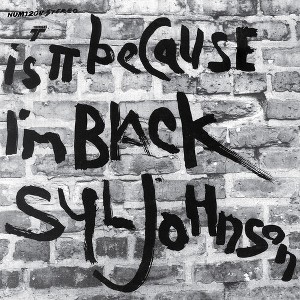 Syl Johnson - Is It Because I'm Black (50th Anniversary Edition) (Vinyl) - 1 of 1